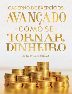 O Caderno de Exercícios Como se Tornar Dinheiro (Portuguese)