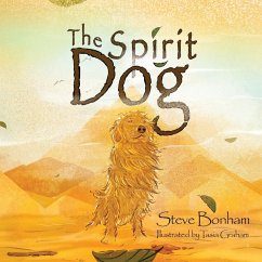 The Spirit Dog - Bonham, Steve