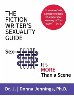 The Fiction Writer's Sexuality Guide - J.