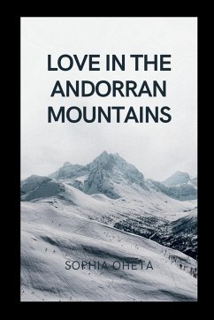 Love in the Andorran Mountains - Sophia, Oheta