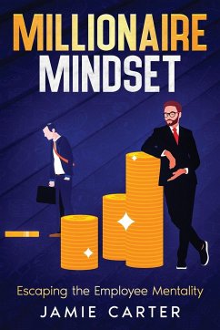 Millionaire Mindset - Carter, Jamie