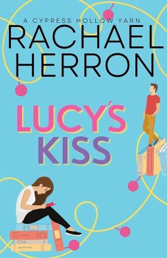 Lucy's Kiss - Herron, Rachael