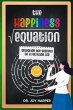 The Happiness Equation - Bild 1