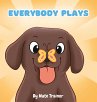 Everybody Plays - Bild 1
