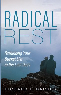 Radical Rest - Backes, Richard L.