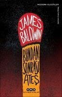 Bundan Sonrasi Ates - Baldwin, James