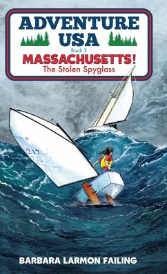 Adventure USA - MASSACHUSETTS! The Stolen Spyglass - Failing, Barbara Larmon