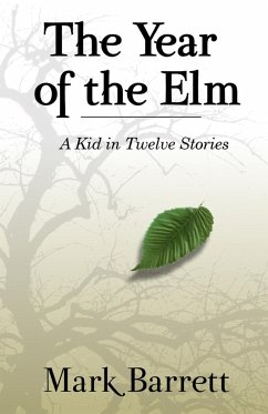 The Year of the Elm - Barrett, Mark