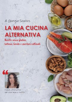 La mia cucina alternativa - Scucces, Giorgia