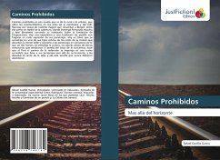 Caminos Prohibidos - Castillo Garcia, Rafael