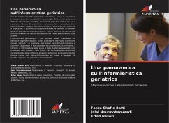 Una panoramica sull'infermieristica geriatrica - Bafti, Faeze Shafie;Nourmohammadi, Jalal;Naseri, Erfan