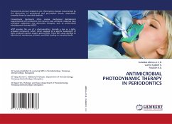 ANTIMICROBIAL PHOTODYNAMIC THERAPY IN PERIODONTICS - ABDULLA C.B., SUNAINA;KUMAR K., VIJAYA;K.S., Rajesh