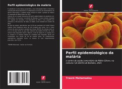 Perfil epidemiológico da malária - Mahamadou, Traoré