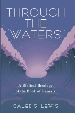 Through the Waters - Lewis, Caleb S.