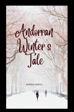 Andorran Winter's Tale - Sophia, Oheta