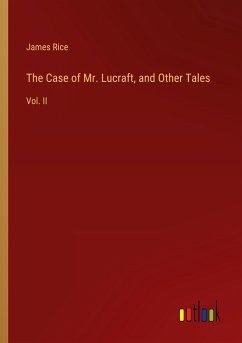 The Case of Mr. Lucraft, and Other Tales