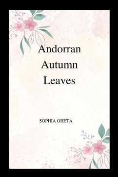 Andorran Autumn Leaves - Sophia, Oheta