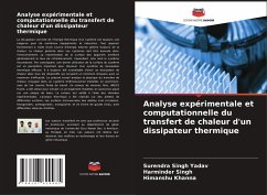 Analyse expérimentale et computationnelle du transfert de chaleur d'un dissipateur thermique - Yadav, Surendra Singh;Singh, Harminder;Khanna, Himanshu