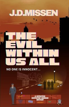 The Evil Within Us All - Missen, J. D.