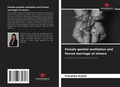 Female genital mutilation and forced marriage of minors - Krückl, Franziska