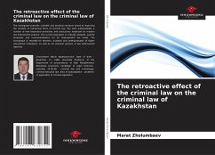Cover The retroactive effect of the criminal law on the criminal law of Kazakhstan