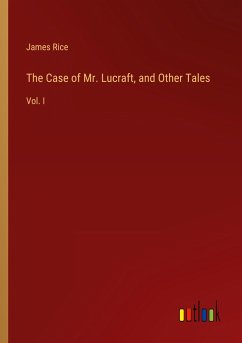 The Case of Mr. Lucraft, and Other Tales