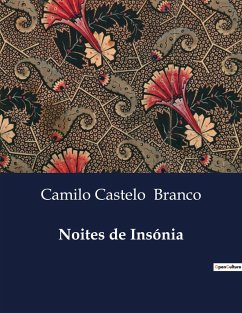 Noites de Insónia - Branco, Camilo Castelo