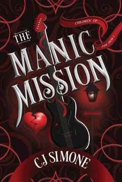 The Manic Mission (Children of the Mob, #1) - Simone, C. J.
