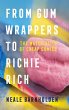 From Gum Wrappers to Richie Rich - Bild 1