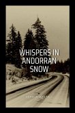 Whispers in Andorran Snow