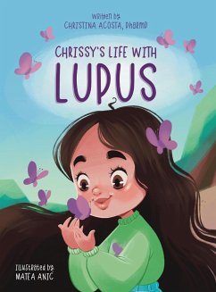 Chrissy's Life with Lupus - Acosta, Christina