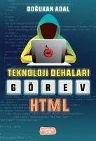 Görev Html;Teknoloji Dehalari - Adal, Dogukan