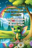 The Magical Adventures in the Enchanted Forest