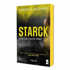 STARCK und die zweite Frau - Jaschinski, Christian