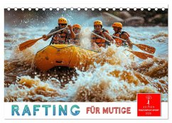 Rafting für Mutige (Tischkalender 2025 DIN A5 quer), CALVENDO Monatskalender