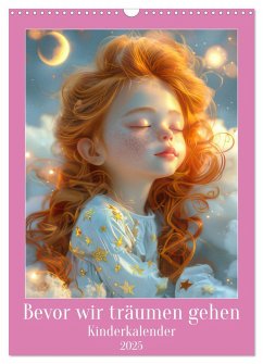 Bevor wir träumen gehen - Kinderkalender (Wandkalender 2025 DIN A3 hoch), CALVENDO Monatskalender