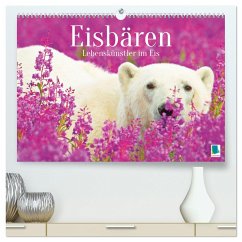 Eisbären: Lebenskünstler im Eis (hochwertiger Premium Wandkalender 2025 DIN A2 quer), Kunstdruck in Hochglanz