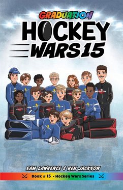 Hockey Wars 15 - Lawrence, Sam; Jackson, Ben