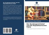 Der Bundesgerichtshof und die Republikanischen Pakte