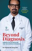 Beyond Diagnosis