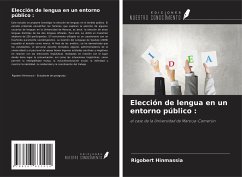 Elección de lengua en un entorno público : - Hinmassia, Rigobert