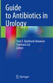 Guide to Antibiotics in Urology (eBook, PDF)