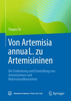 Von Artemisia annua L. zu Artemisininen (eBook, PDF) - Tu, Youyou