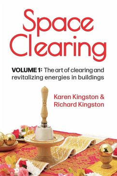 Space Clearing, Volume 1 - Kingston, Karen; Kingston, Richard