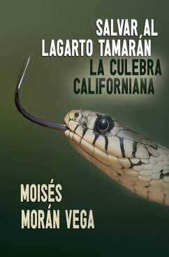 Cover Salvar al lagarto Tamarán. La culebra californiana