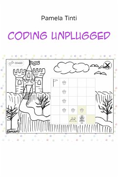 Coding unplugged (eBook, ePUB) - Tinti, Pamela