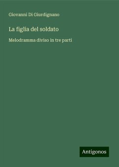 La figlia del soldato - Di Giurdignano, Giovanni