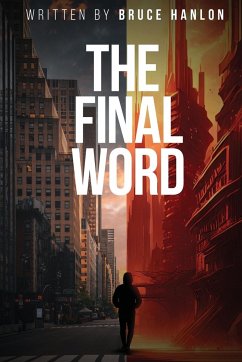 The Final Word - Hanlon, Bruce B.