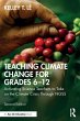Teaching Climate Change for Grades 6-12 - Bild 1