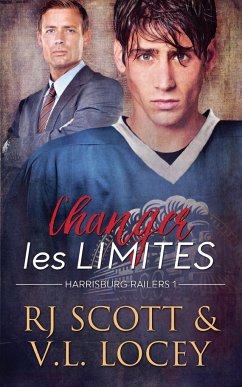 Changer Les Limites - Scott, Rj; Locey, V. L.